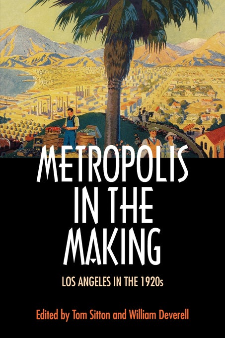 Book cover image for Metropolis in the Making ISBN: 9780520935525